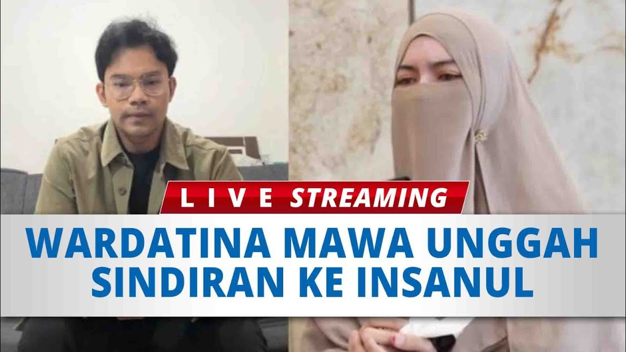 🔴LIVE : Permintaan Maaf Insanul Fahmi Belum Berujung Damai, Wardatina Mawa Unggah Sindiran