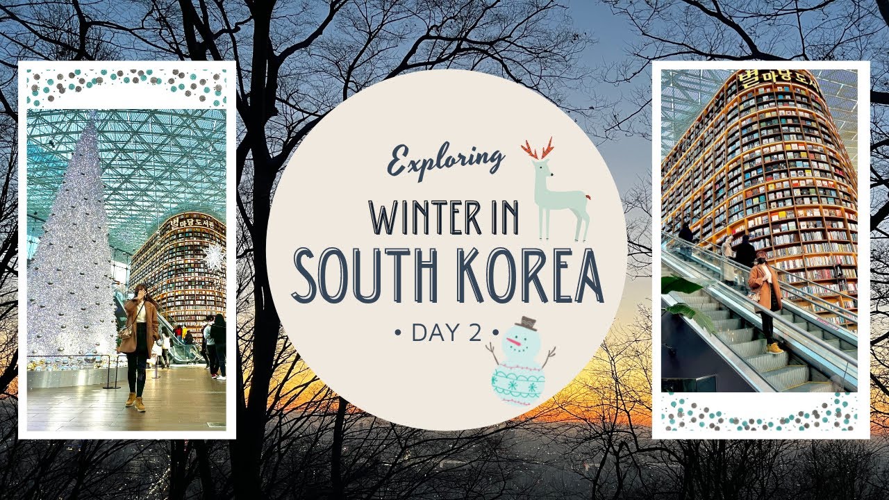SG ✈︎ Korea | Day 2 | X'Mas Day at Starfield Library + Namsan Tower | Winter In Korea [HD Video]