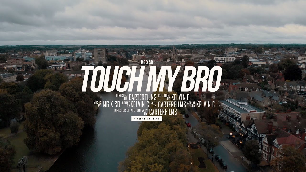 MG x SB - Touch My Bro [Music Video] @carterfilmss
