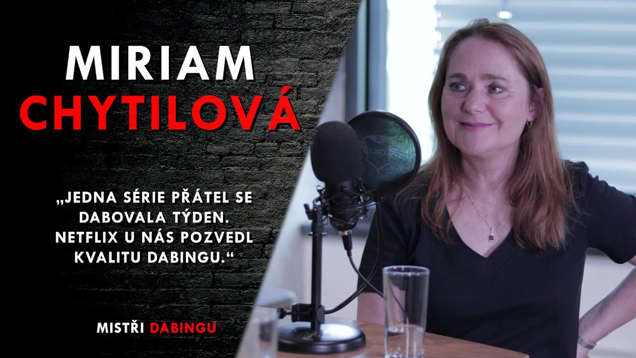 Miriam Chytilová | MISTŘI DABINGU #3