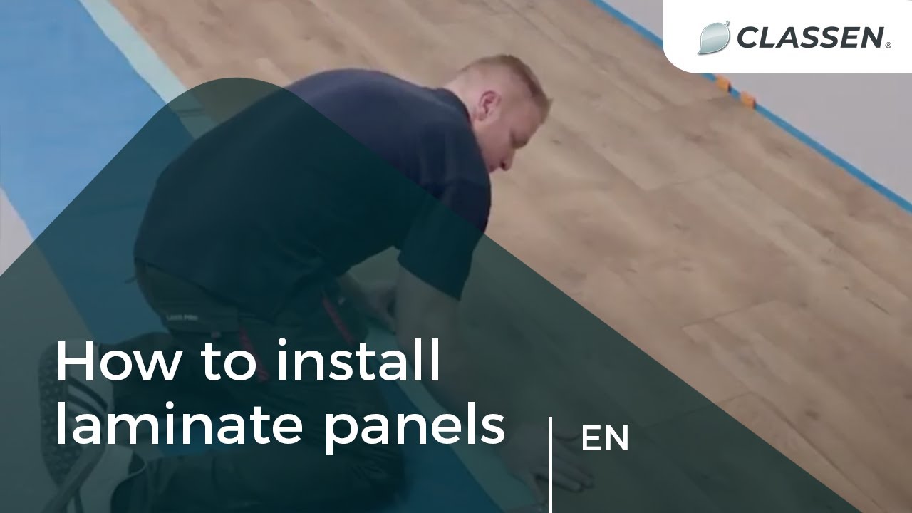 How to install CLASSEN laminate panels?