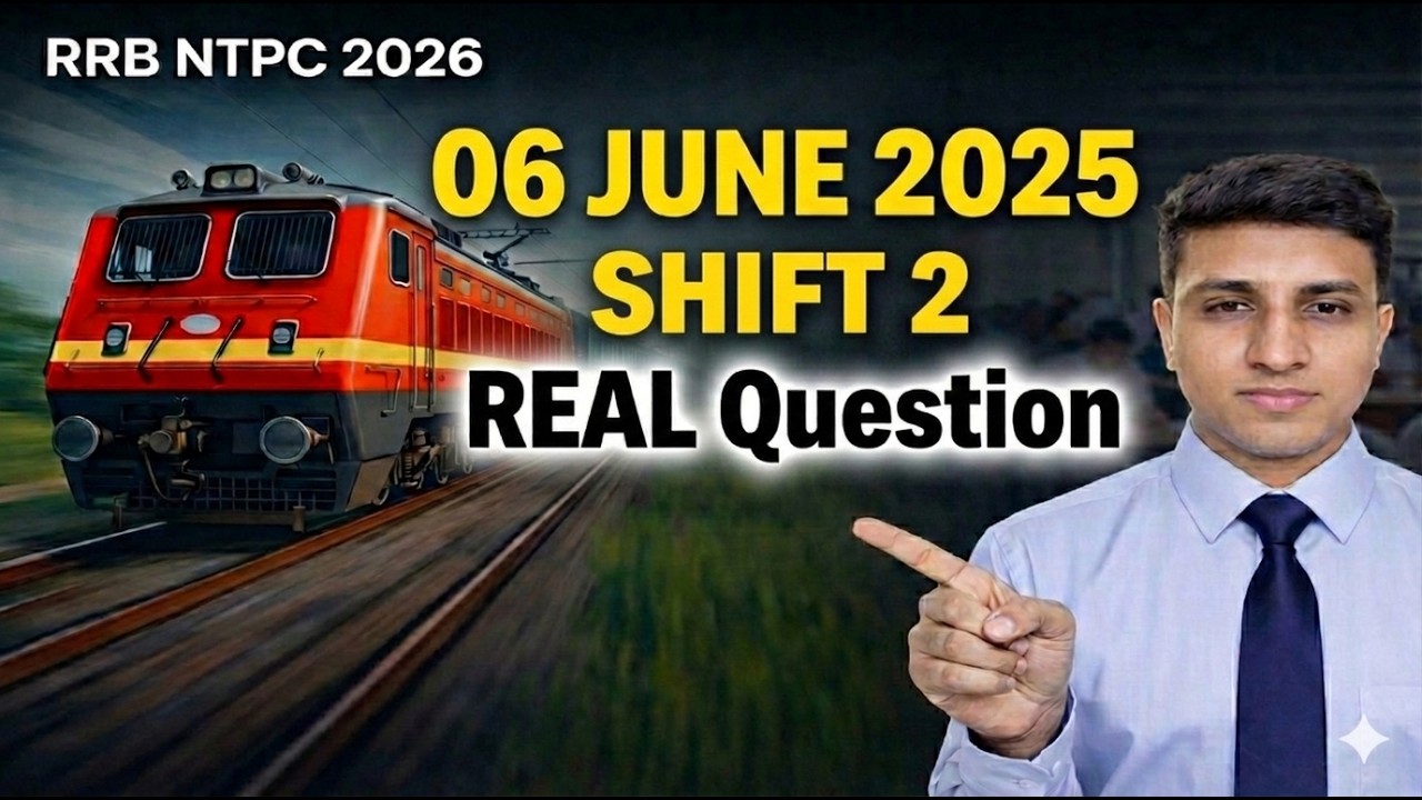 RRB NTPC 2026: 06 June Shift 2 Real Paper Analysis | Previous Year Questions Series🔥