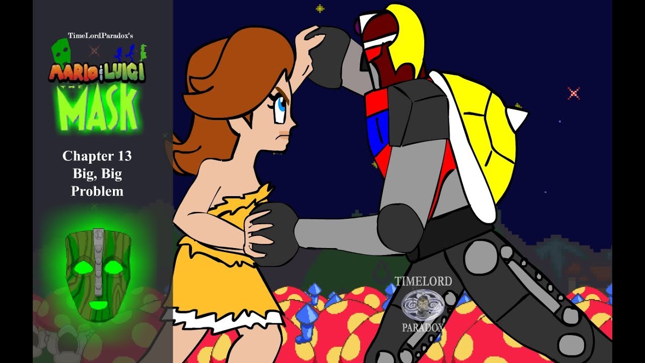 Mario and Luigi: The Mask, Chapter 13 Big, Big Problem