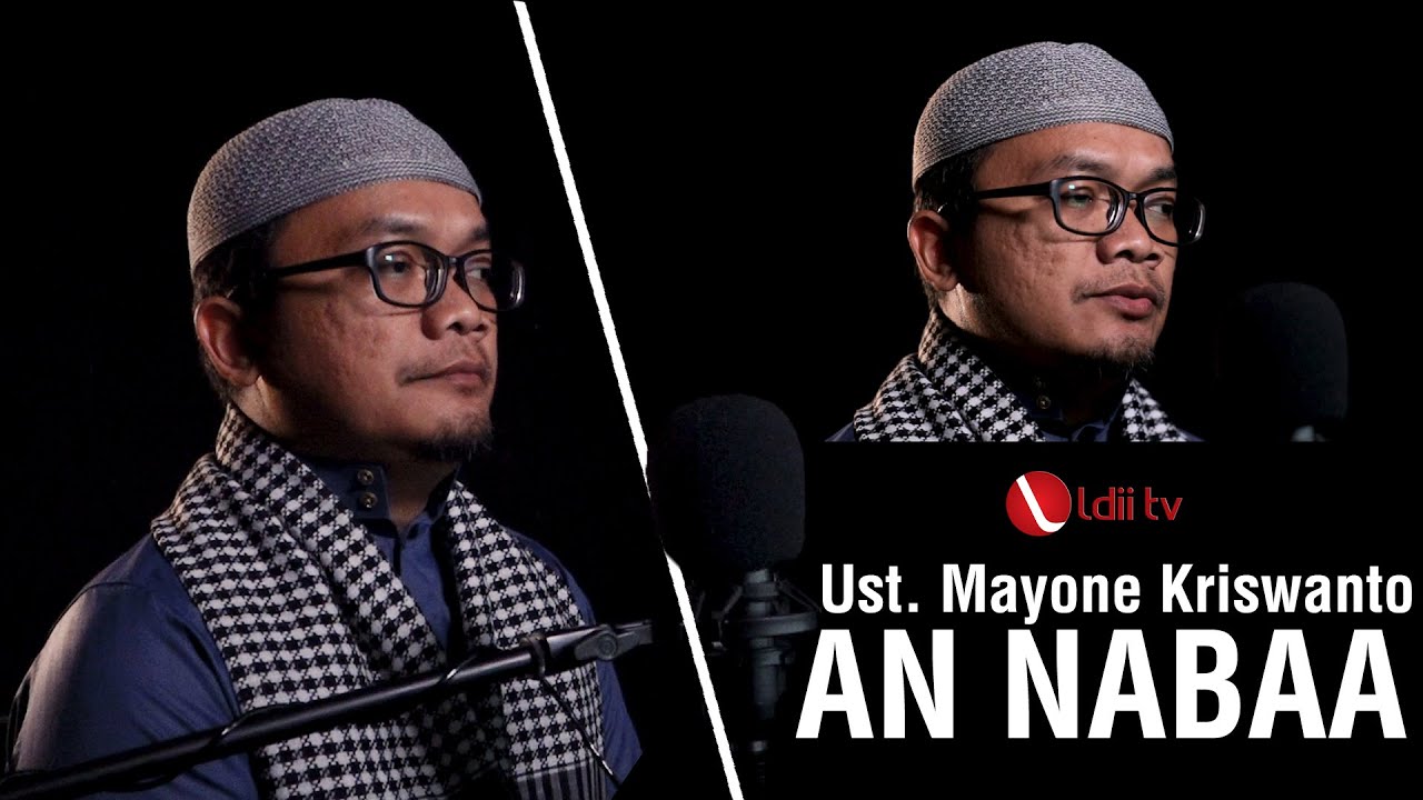 LDII TV : SURAH AN-NABAA  Ust MAYONE KRISWANTO