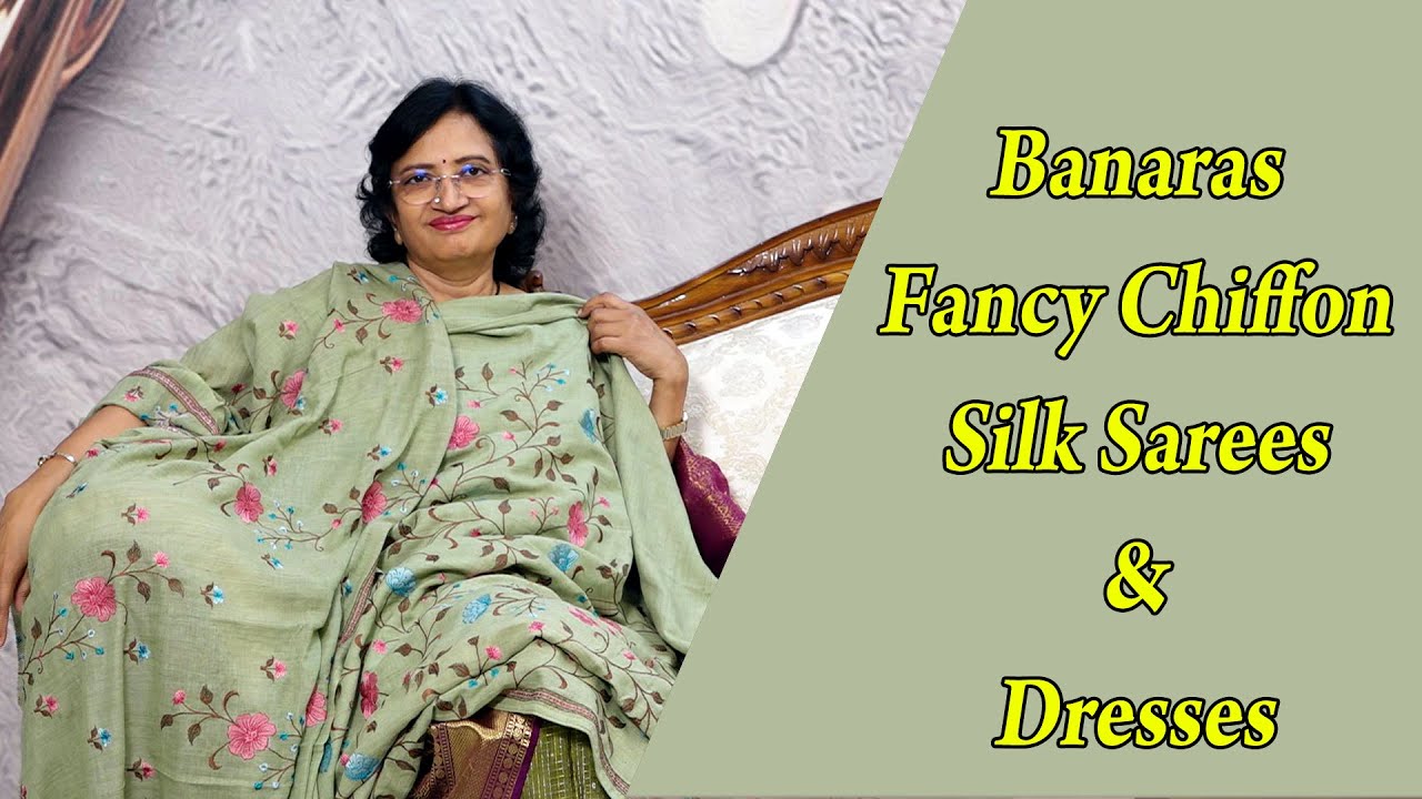 Banaras Fancy Chiffon Silk Sarees & Dresses II Lalithareddy Saree Styles II