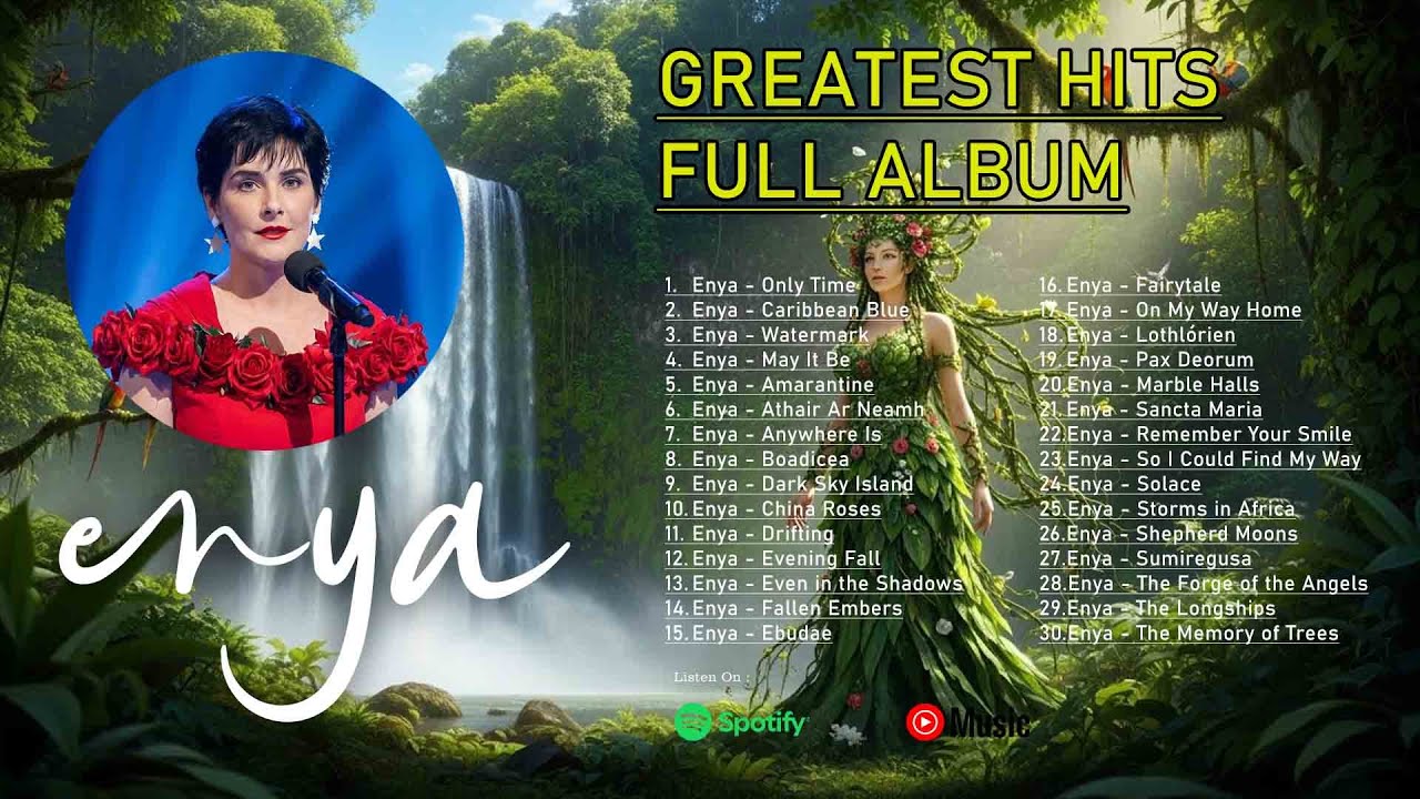 Enya Greatest Hits Full Album – Best Songs of Enya | Relaxing New Age Music