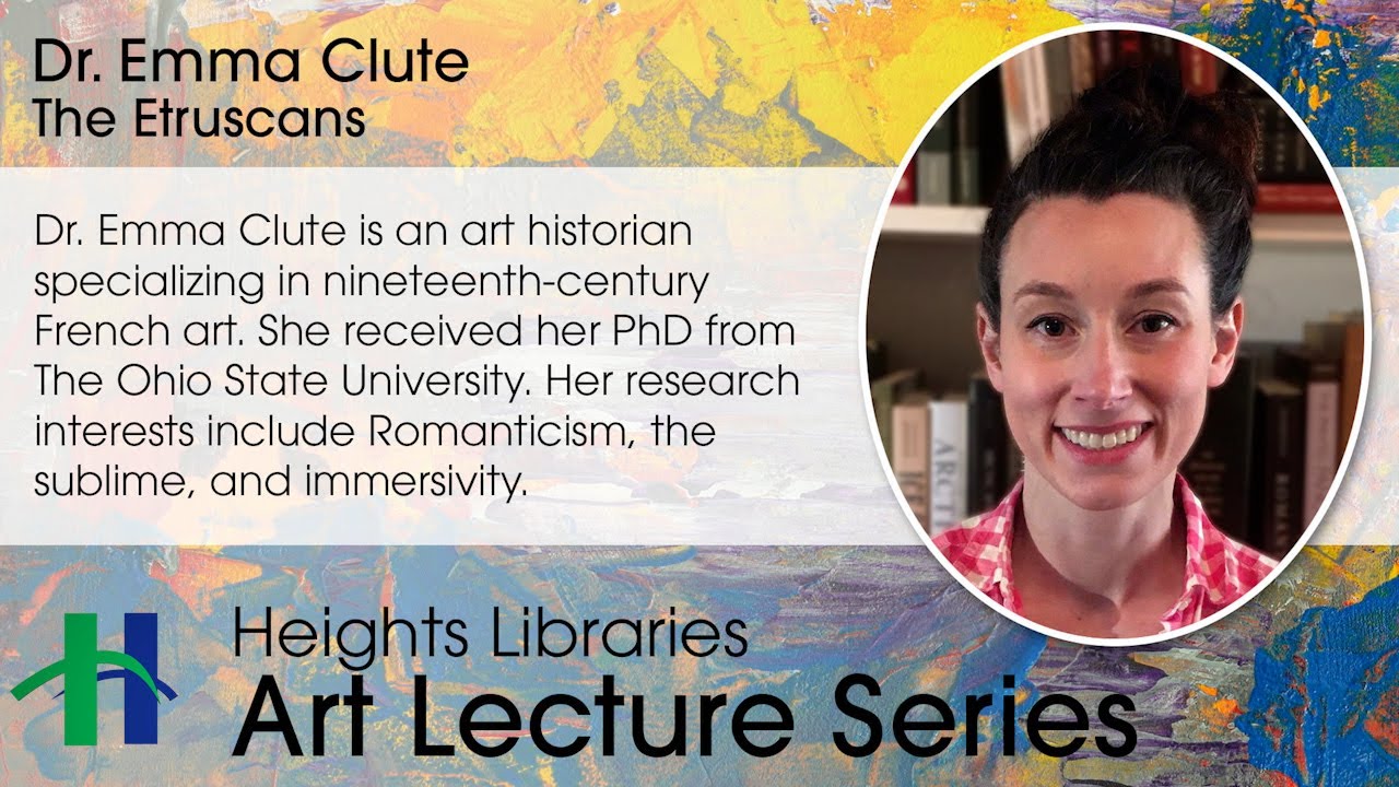 The Etruscans - Heights Art Lecture Series with Dr. Emma Clute