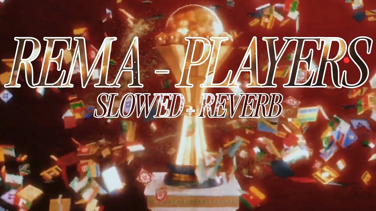 Rema - Players (𝐬𝐥𝐨𝐰𝐞𝐝 + 𝐫𝐞𝐯𝐞𝐫𝐛) feat. Mohamed Ramadan x Patoranking 