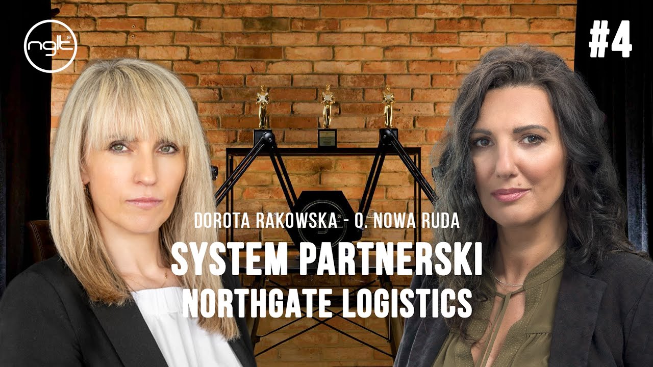 System Partnerski Northgate Logistics - Dorota Rakowska- placówka Nowa Ruda