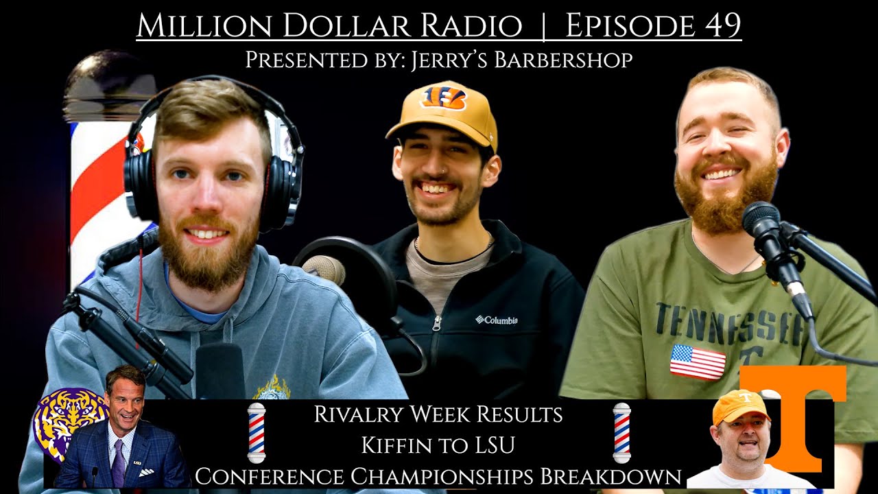 Rivalry Weekend Results, Kiffin to LSU, Conference Championships Breakdown - Million Dollar Radio 49