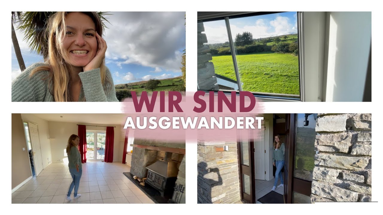 Der Umzug nach Irland + Haustour vom neuen Haus