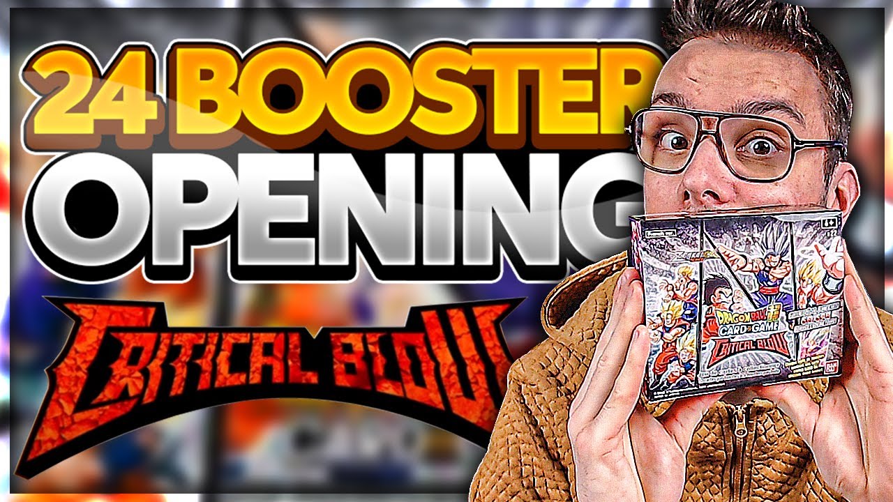 OUVERTURE de 24 BOOSTERS DBS Card Game : CRITICAL BLOW - De TRÈS BONNE Cartes !