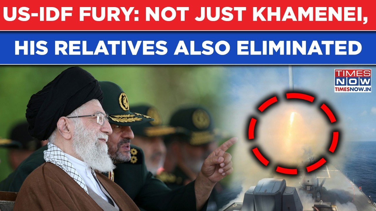 Khamenei's Daughter, Son-In-Law & Grandson Also Killed| US-Israel Strikes Spell Doom For Iran Regime