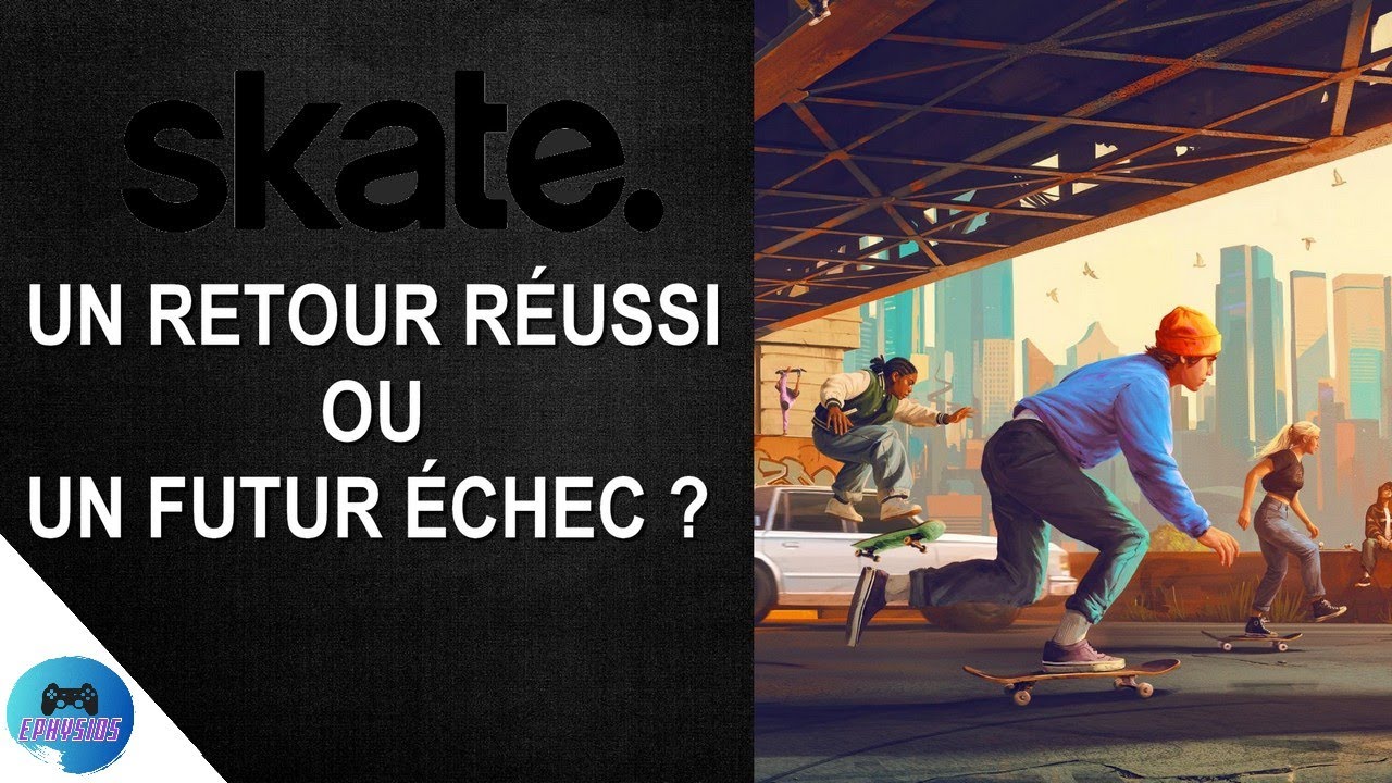 skate. : Un retour réussi ou un futur échec ?