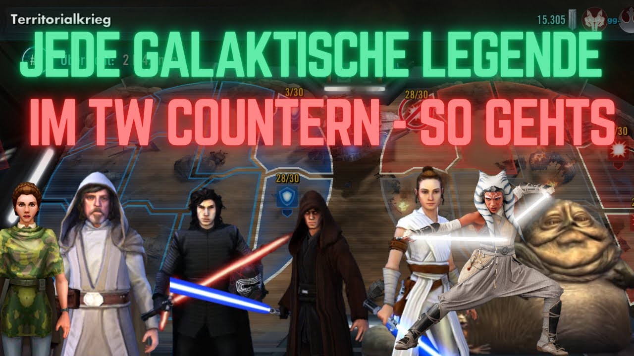 So besiegst du jede Galaktische Legende im Territorialkrieg | TW GL Counter in SWGOH Deutsch