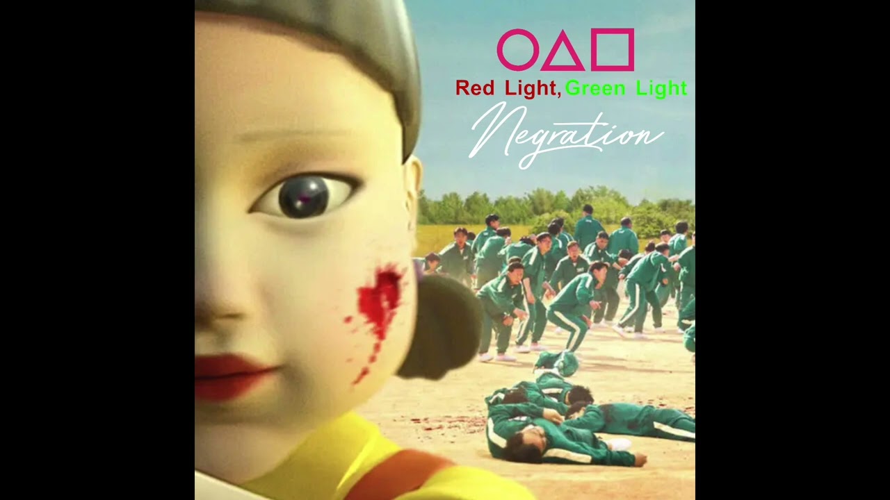 Squid Game - Red Light, Green Light (Negration Remix)