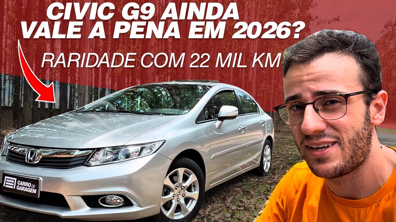 VALE A PENA UM CIVIC G9 1.8 AT 2012 NA FAIXA DOS 72 MIL EM 2026? ESSE TEM SÓ 22 MIL KMS ORIGINAIS!
