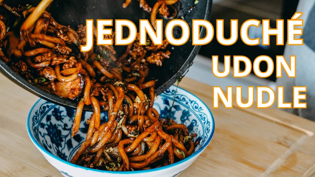 Pokud Máte Rádi Udon, Tento Recept si Zamilujete │ YAKI UDON