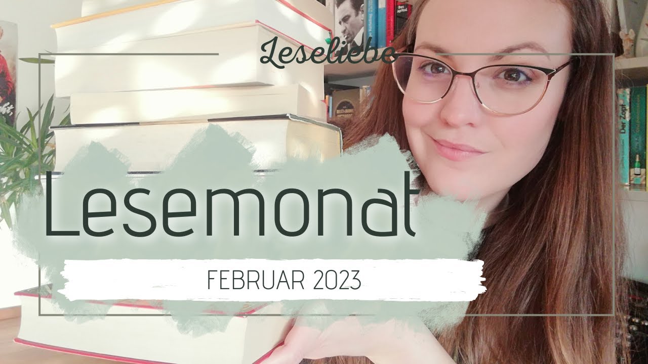 LESEMONAT: Februar _ Leselebens - Highlight und Abbrüche: alles dabei| Lesechallange es geht weiter