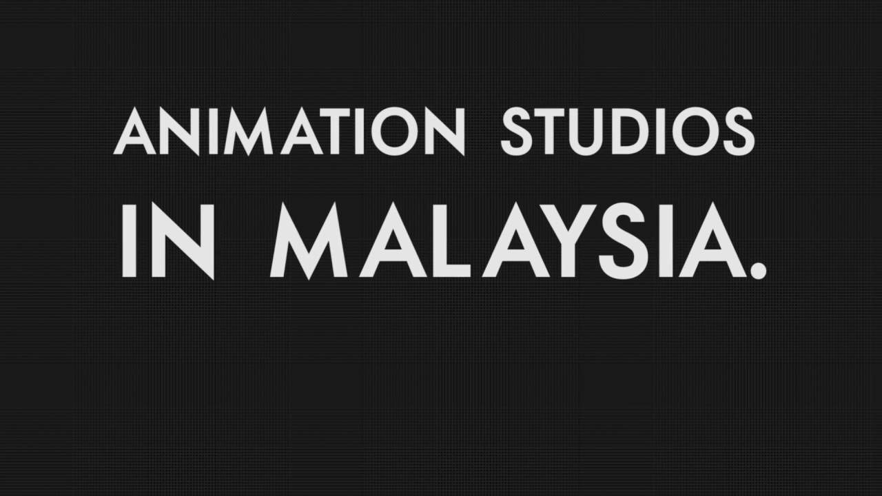 Animation Studio's in Malaysia