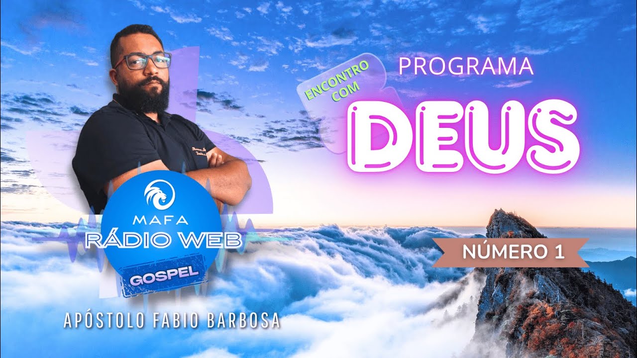 Encontro com DEUS #001- Rádio MAFA - Apóstolo Fábio Barbosa