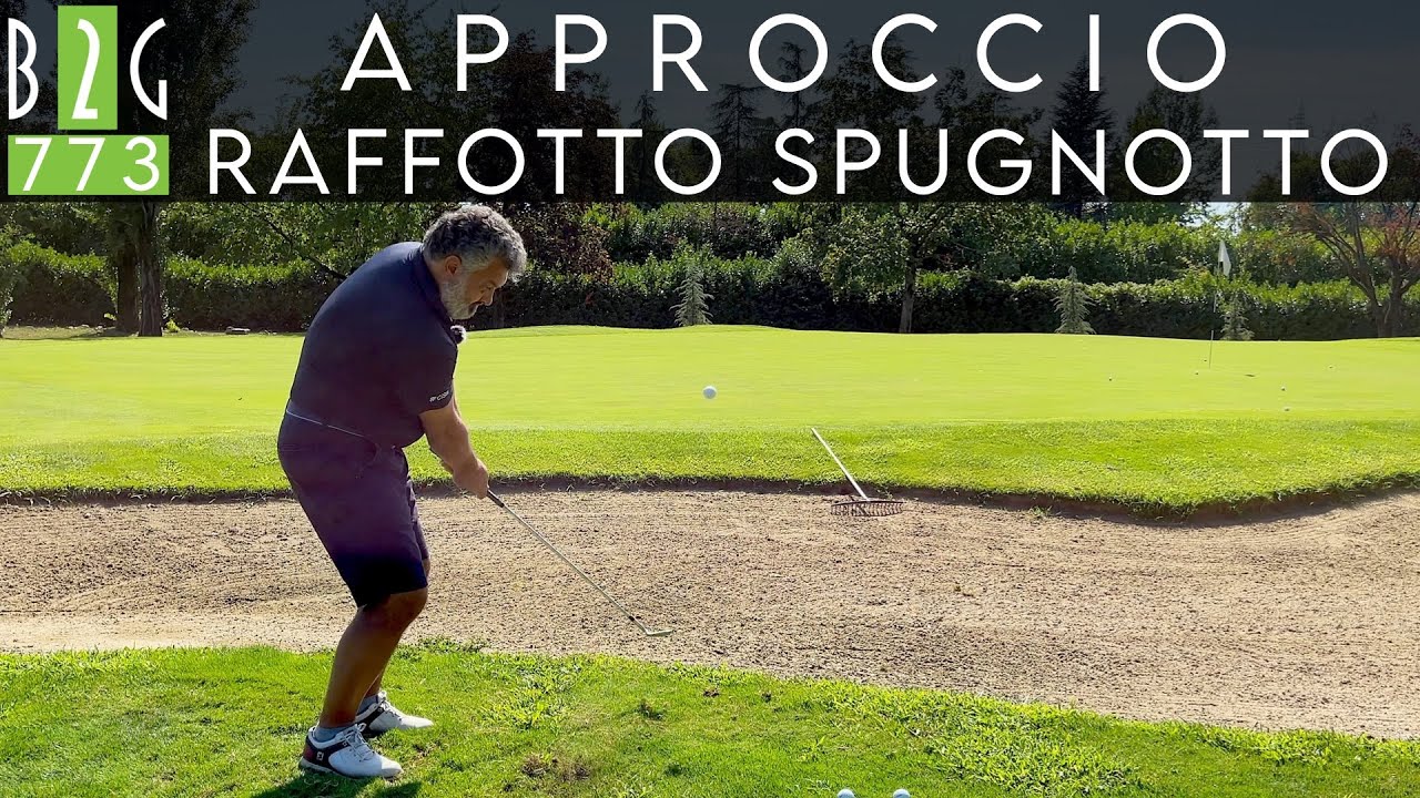 APPROCCIO DAL RAFFOTTO SPUGNOTTO "Il rough mangia palla" - Video 773