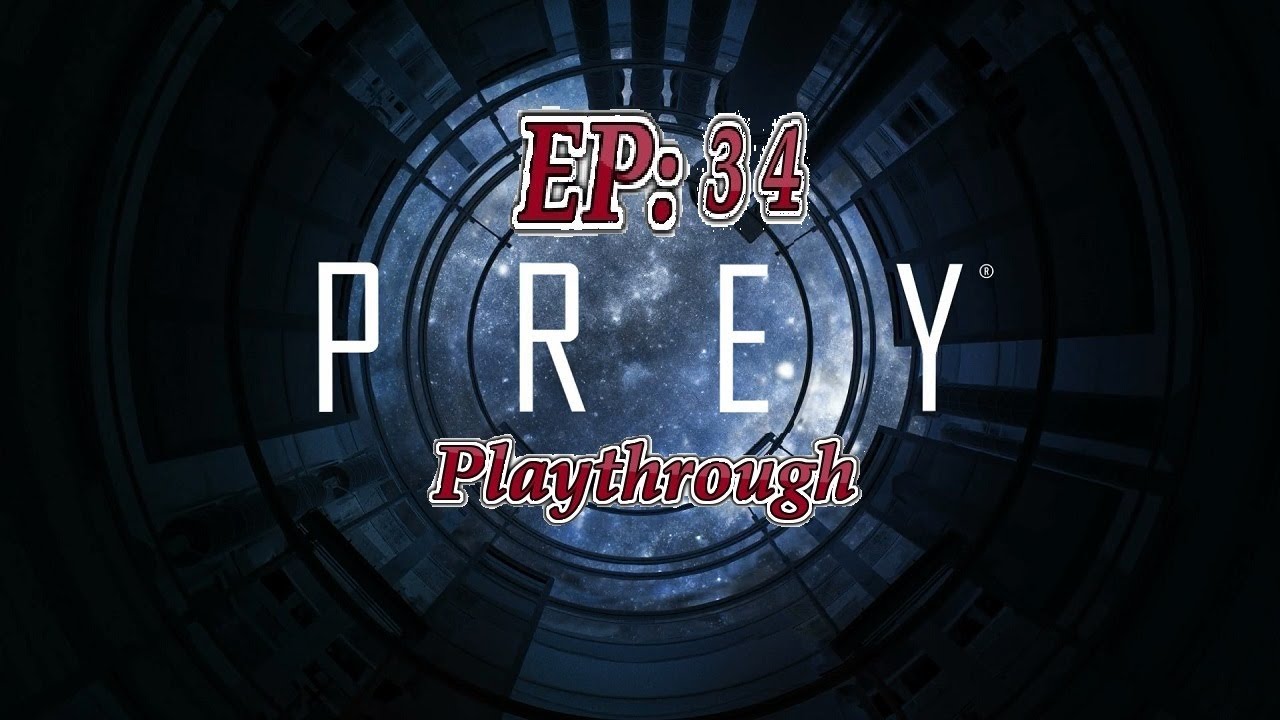 PREY Nightmare Playthrough - Coral Node Scanning (EP 34)