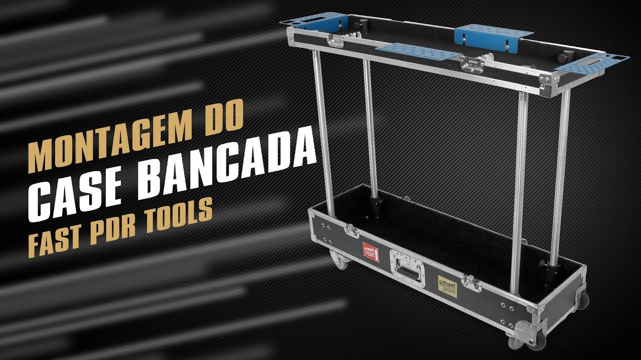 Montagem do case bancada Fast PDR Tools
