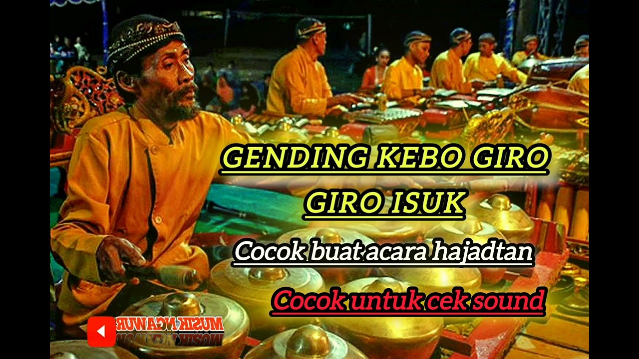 GENDING KEBO GIRO ISUK//COCOK UNTUK CEK SOUND