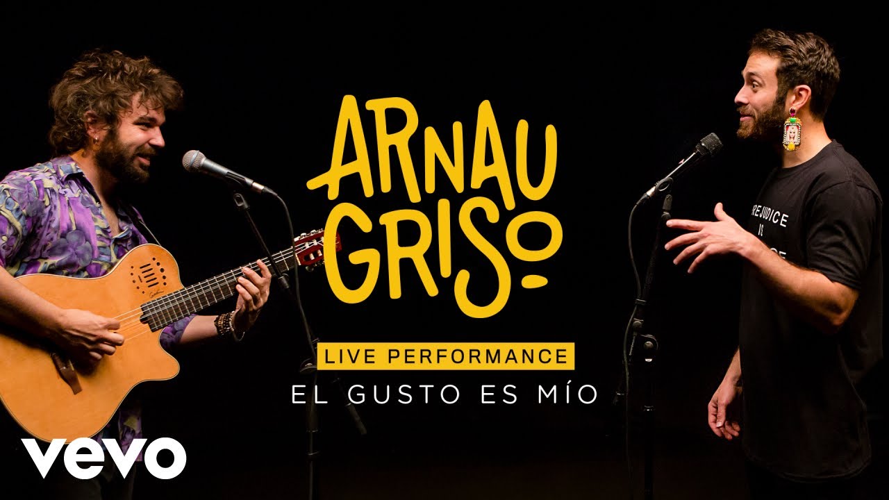 Arnau Griso - El Gusto Es Mio - Live Performance | Vevo