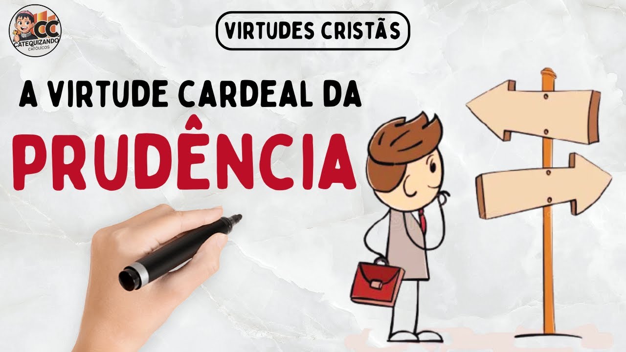 A Virtude da Prud&ecirc;ncia na Vida Crist&atilde;: Como Ela Pode Guiar Suas Escolhas Di&aacute;rias