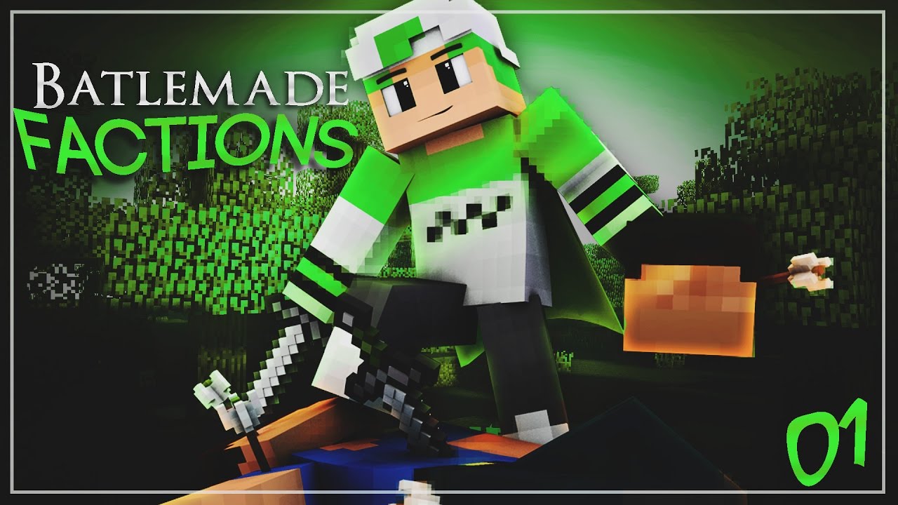 WE BEGIN HERE! [Battlemade Factions] EP #1