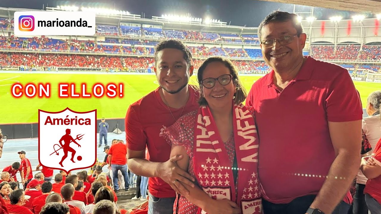 PRIMERA VEZ VIVIENDO FÚTBOL EN FAMILIA! AMÉRICA DE CALI VS HURACÁN