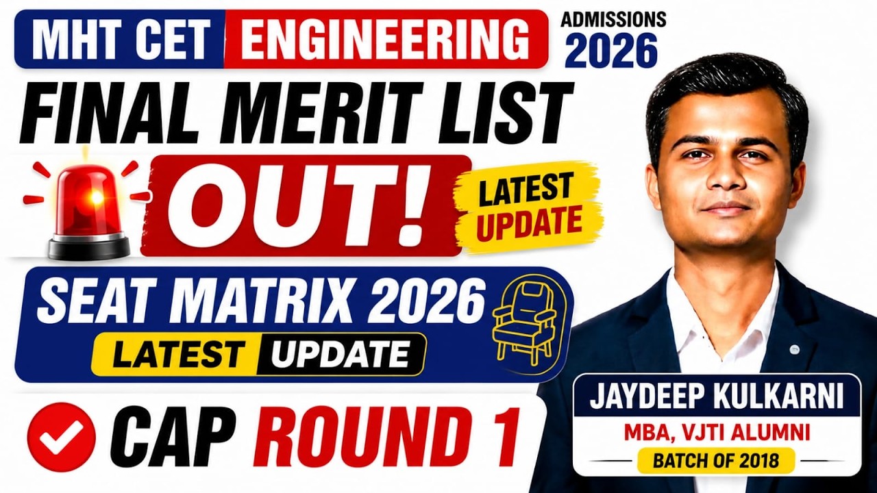 MHT-CET 2026 PCM Final Merit List & Seat Matrix OUT! 🔴 Check Your Rank & Category Seats NOW!
