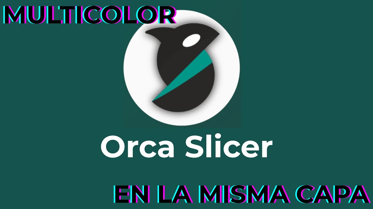 Como imprimir varios colores en la misma capa tutorial simple Orca Slicer