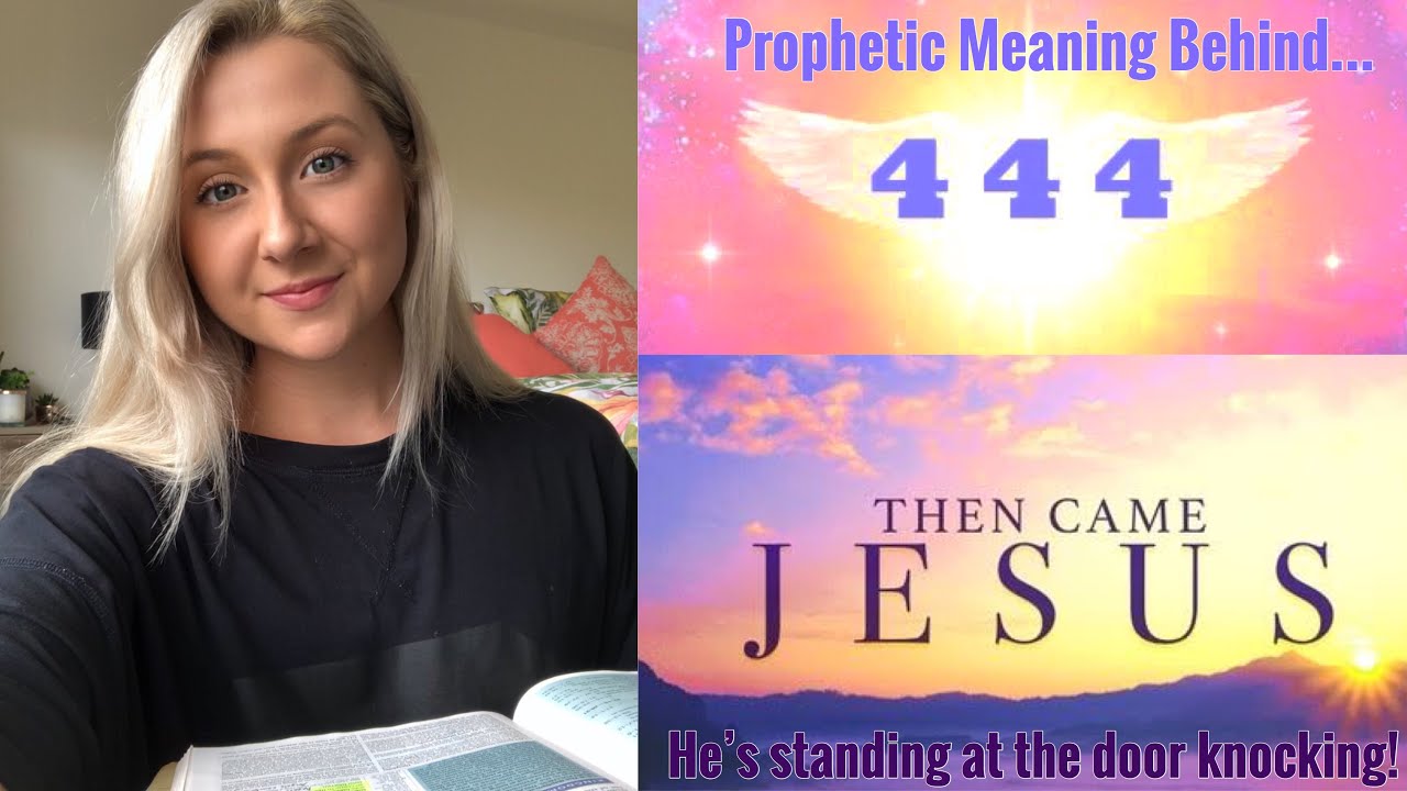 Prophetic Meaning of 444 - Jesus is at the Door Knocking!