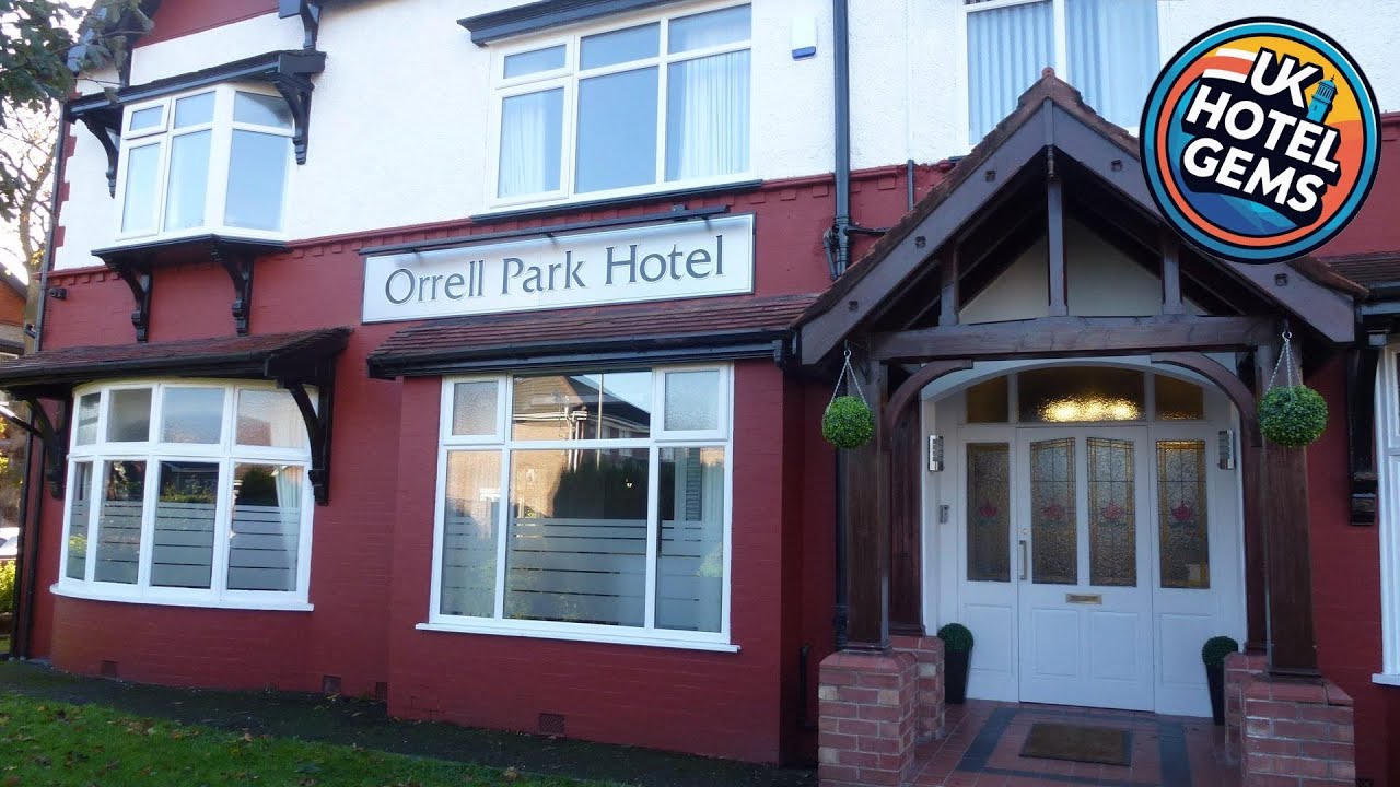 Orrell Park Hotel | Liverpool, Wielka Brytania | Recenzja hotelu 🏩