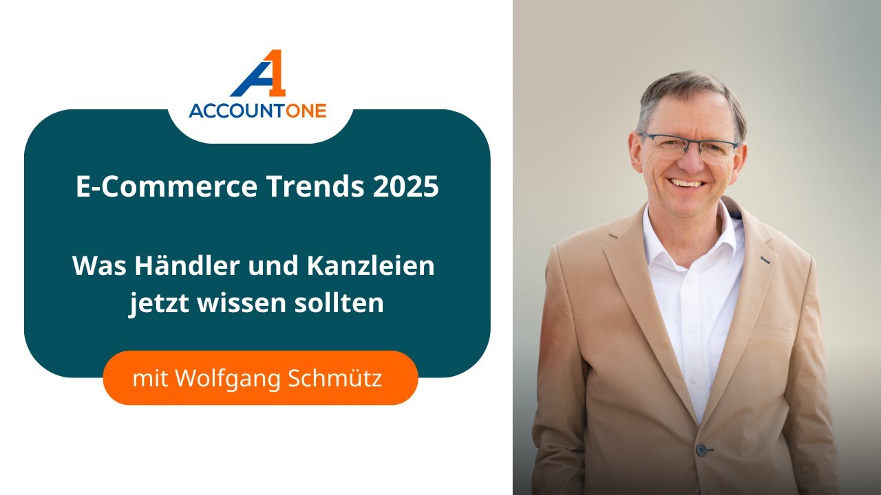 E-Commerce Trends 2025 – Was Händler und Kanzleien jetzt wissen sollten | AccountOne