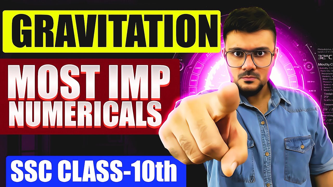 Gravitation Most IMPORTANT Numericals || ONE SHOT || Parth Momaya || SSC Class 10 Maharahstra Board