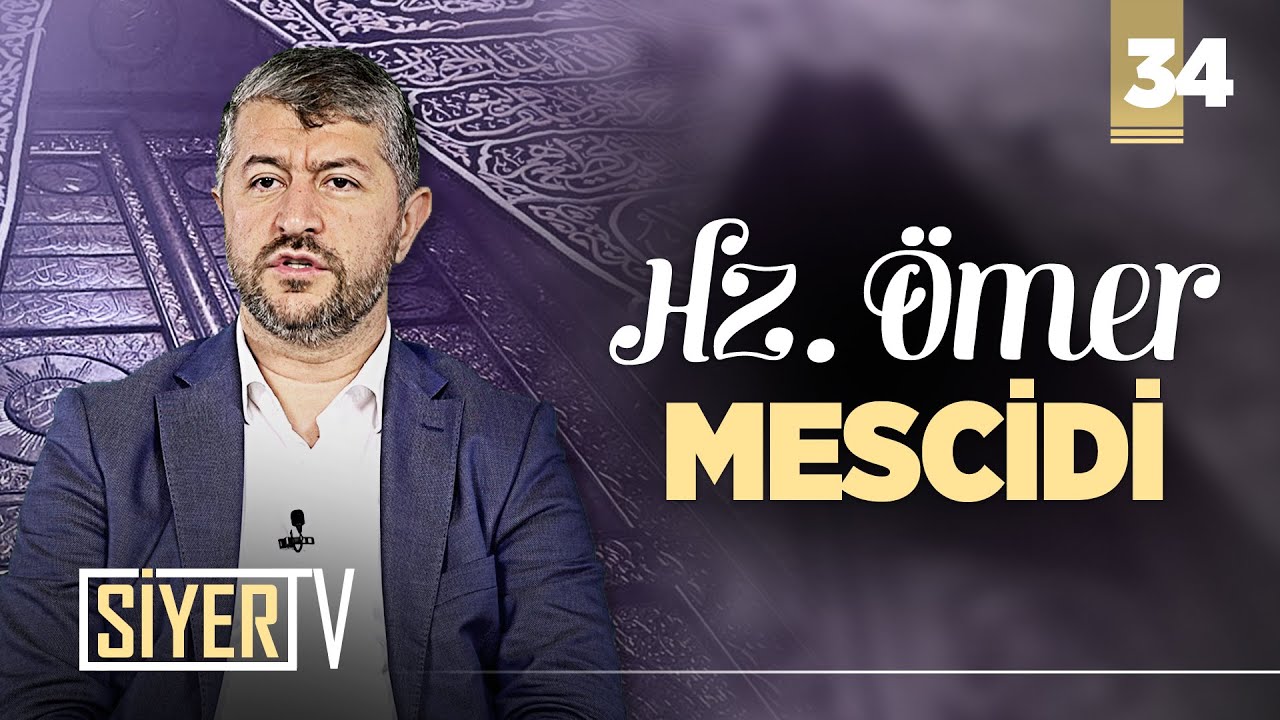 Hz. Ömer Mescidi (34. Bölüm - Medine)