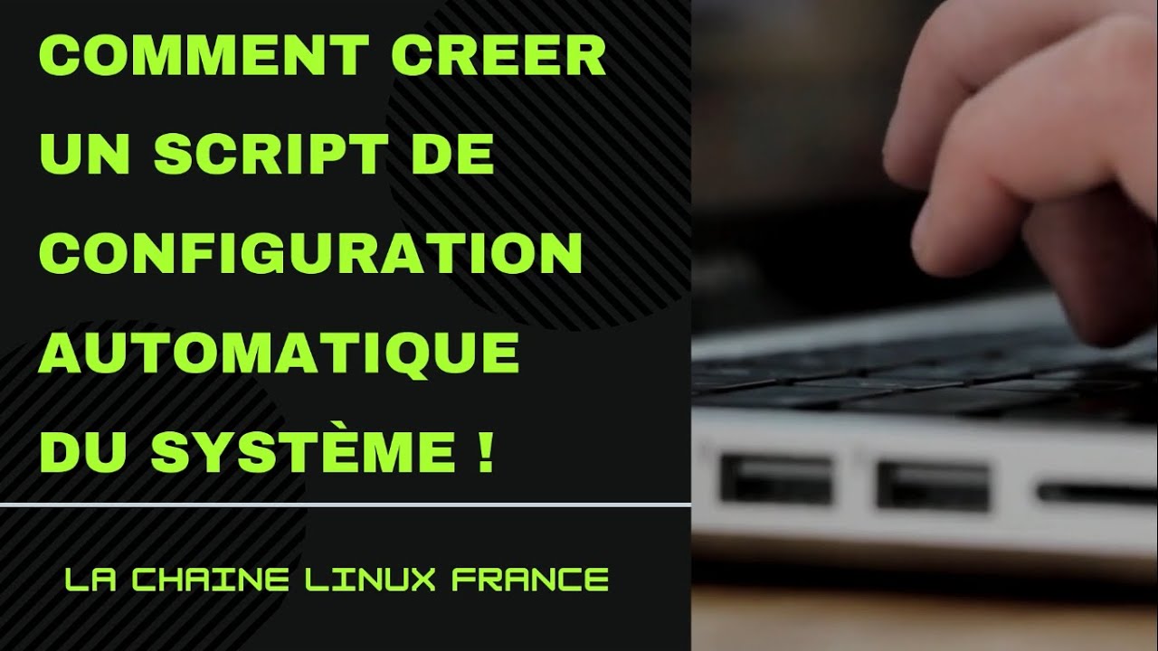 Comment créer un script de configuration automatique de distribution