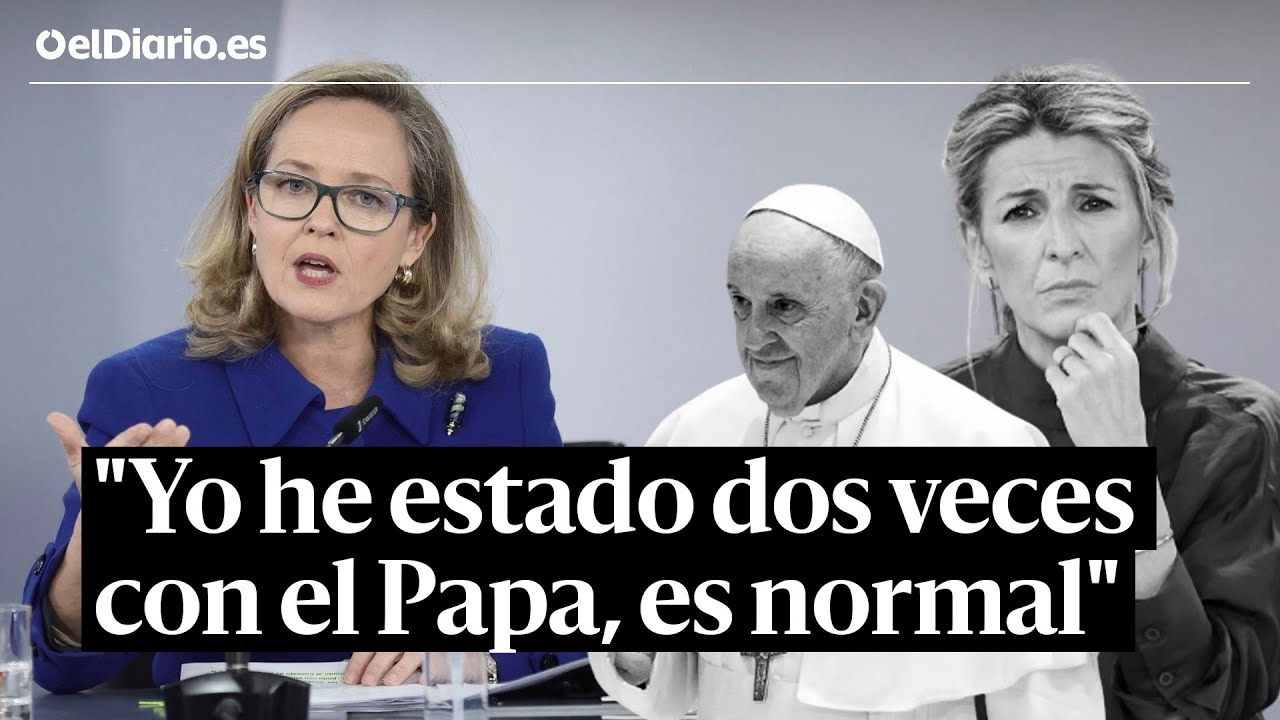 Nadia Calvi&ntilde;o, sobre la visita de Yolanda D&iacute;az al Papa: 