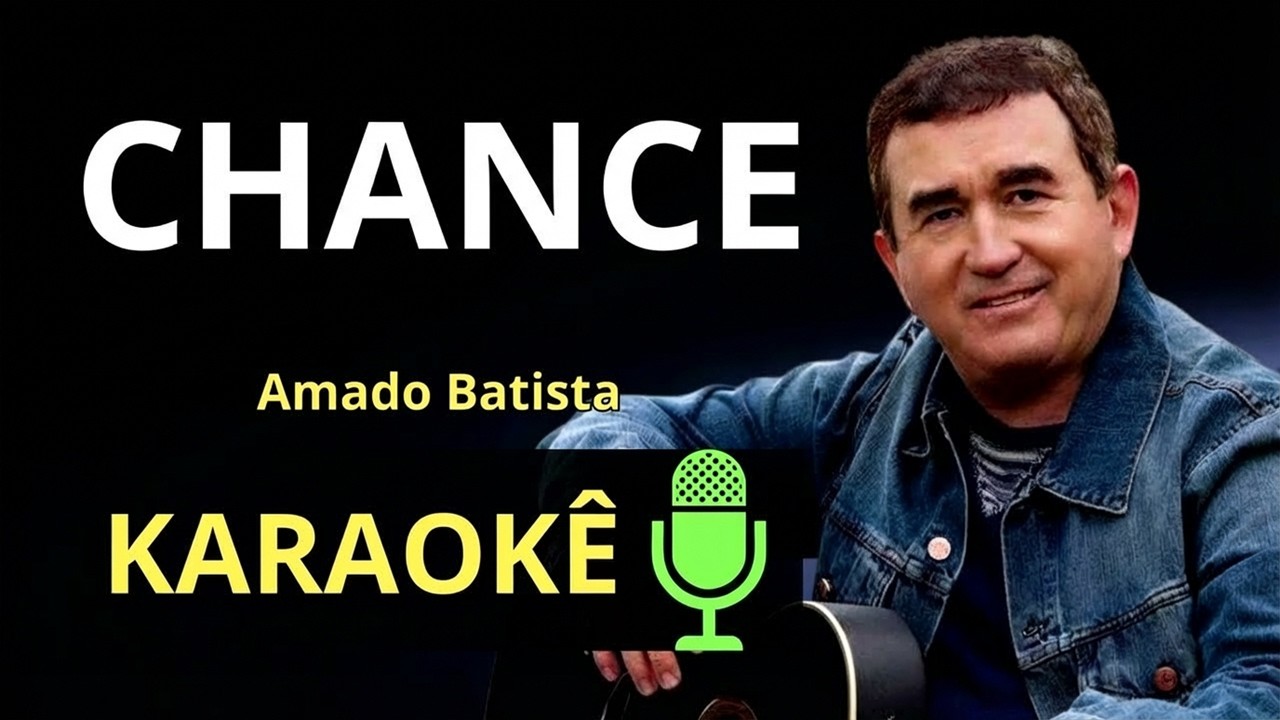 CHANCE - Amado Batista (KARAOKÊ DE VIOLÃO)