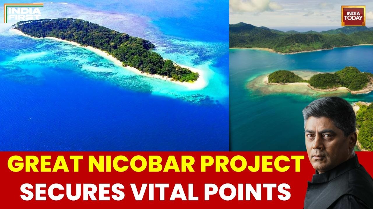 Great Nicobar Project: Strategic Chokepoint, Port Development & Indo-Pacific Geopolitics Explained