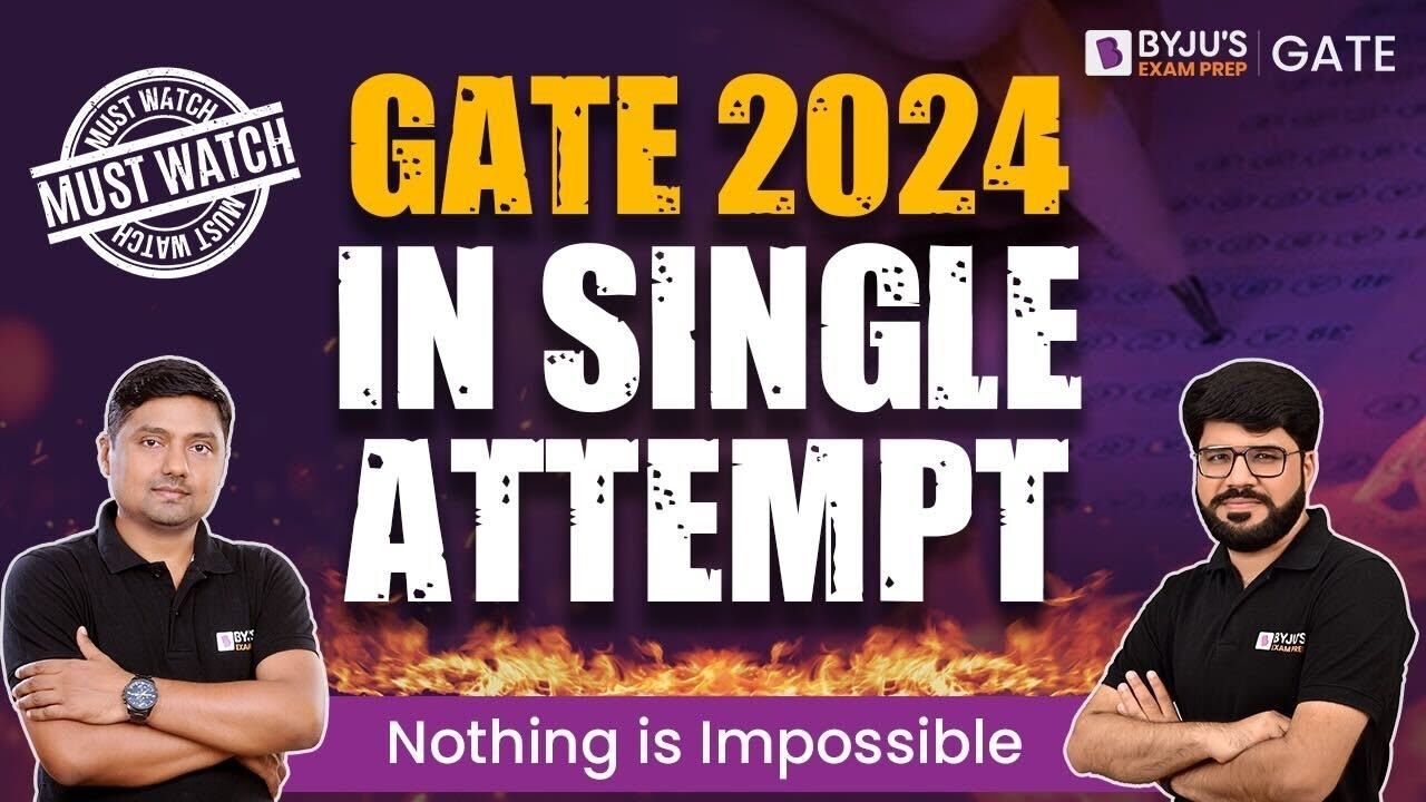 How To Crack GATE Exam in First Attempt? | GATE 2024 Preparation Strategy | BYJU'S GATE