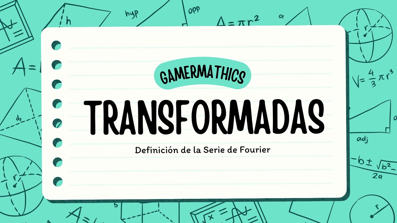 Definición Serie de Fourier