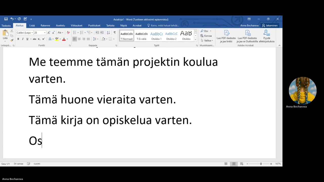 Varten - для , заради, на призначення Takia - через