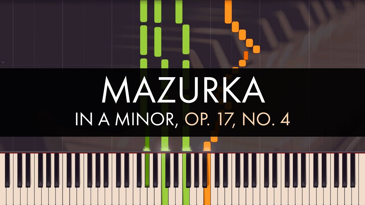 Frédéric Chopin - Mazurka in A Minor, Op. 17, No. 4
