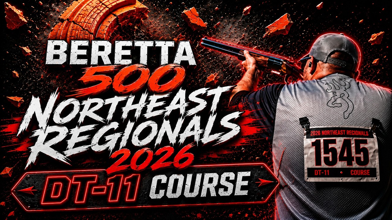 Beretta 500 Northeast Regionals 2026 | DT-11 Course at M&M Hunting Preserve