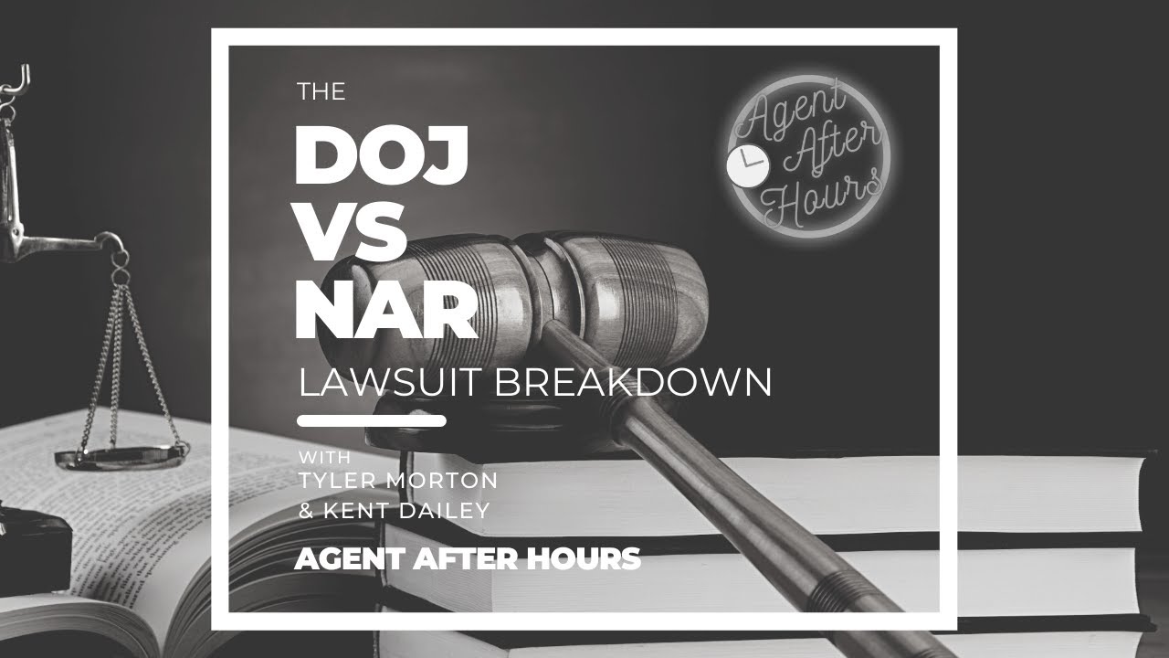 DOJ vs. NAR LAWSUIT BREAKDOWN